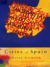 Cities of Spain by David Gilmour eBook